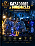 Cazadores de evidencias Segunda edición