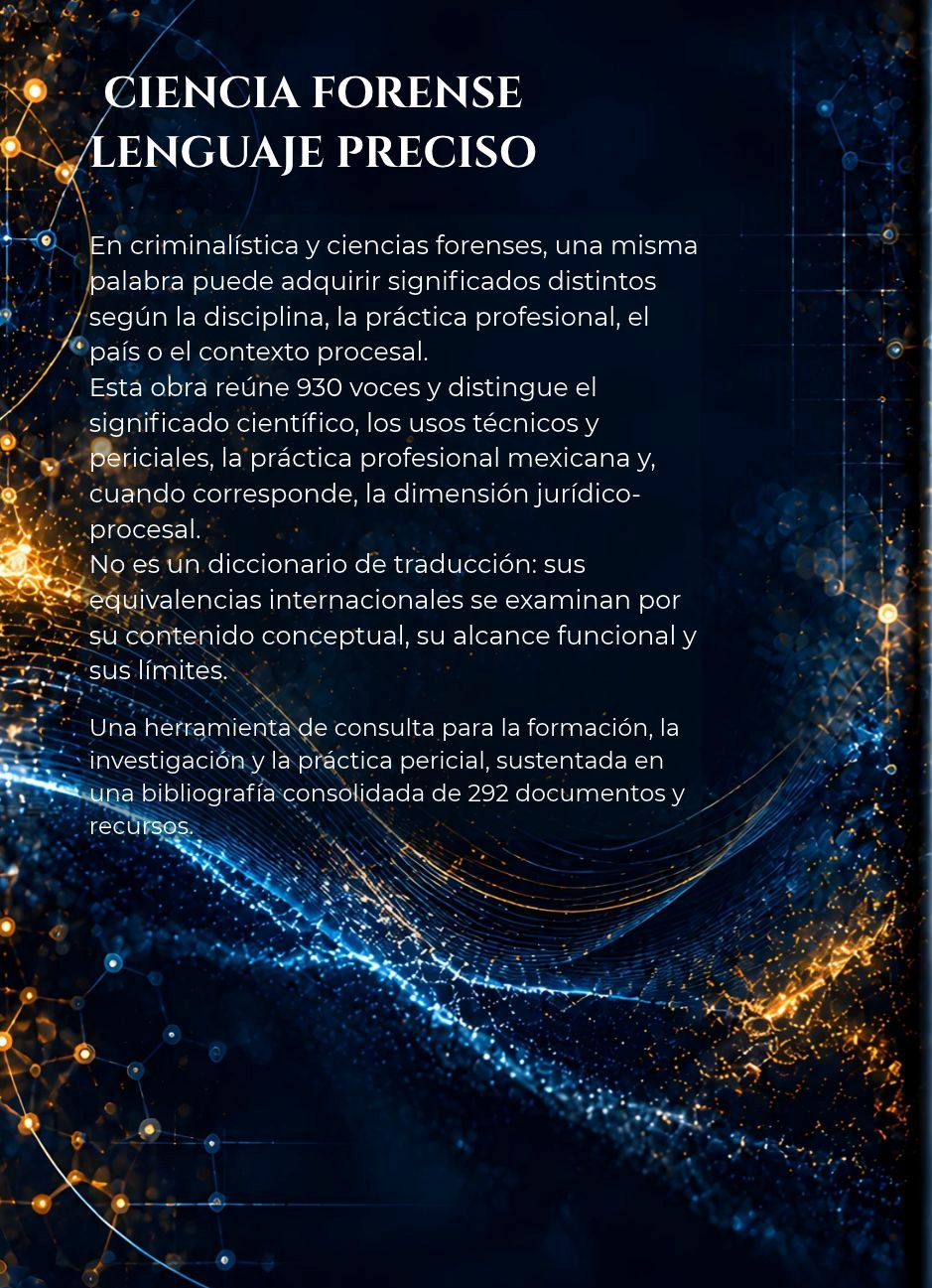 Diccionario Terminológico Comparado de Criminalística y Ciencias Forenses