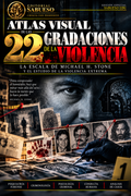 Atlas Visual de las 22 degradaciones de la violencia