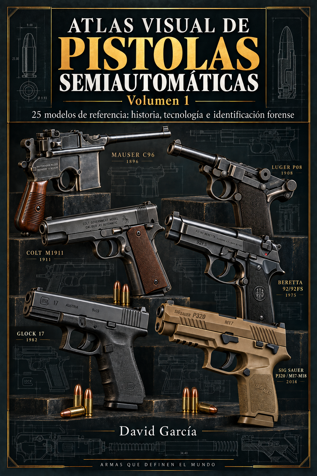 Atlas Visual Interactivo de Pistolas Semiautomáticas Vol I